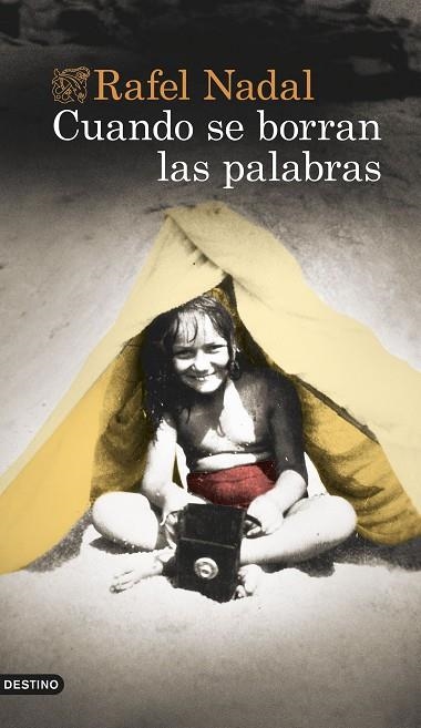 CUANDO SE BORRAN LAS PALABRAS | 9788423360413 | NADAL, RAFEL | Llibreria L'Altell - Llibreria Online de Banyoles | Comprar llibres en català i castellà online - Llibreria de Girona