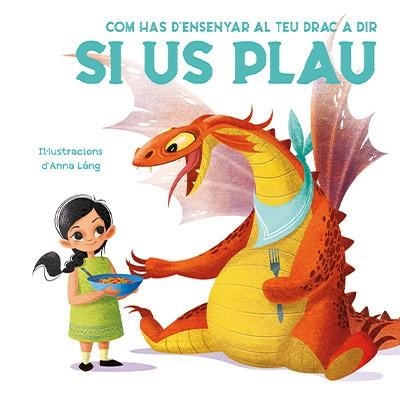 COM HAS D'ENSENYAR AL TEU DRAC A DIR SI US PLAU | 9788468272252 | FORNASARI, ELEONORA | Llibreria Online de Banyoles | Comprar llibres en català i castellà online