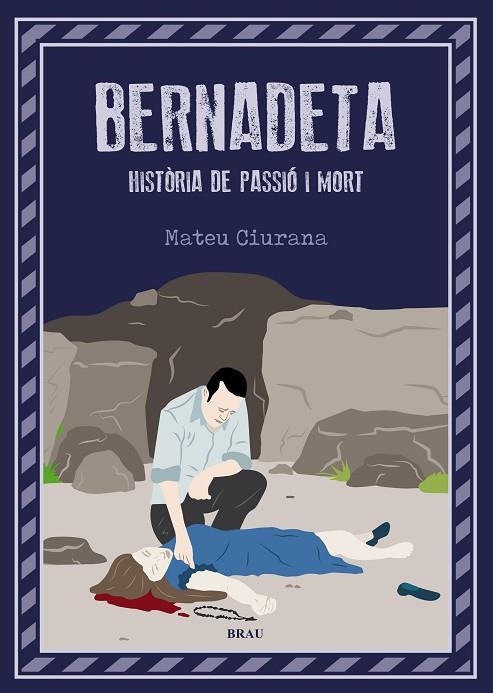 BERNADETA | 9788418096242 | CIURANA XIRGO, MATEU | Llibreria Online de Banyoles | Comprar llibres en català i castellà online