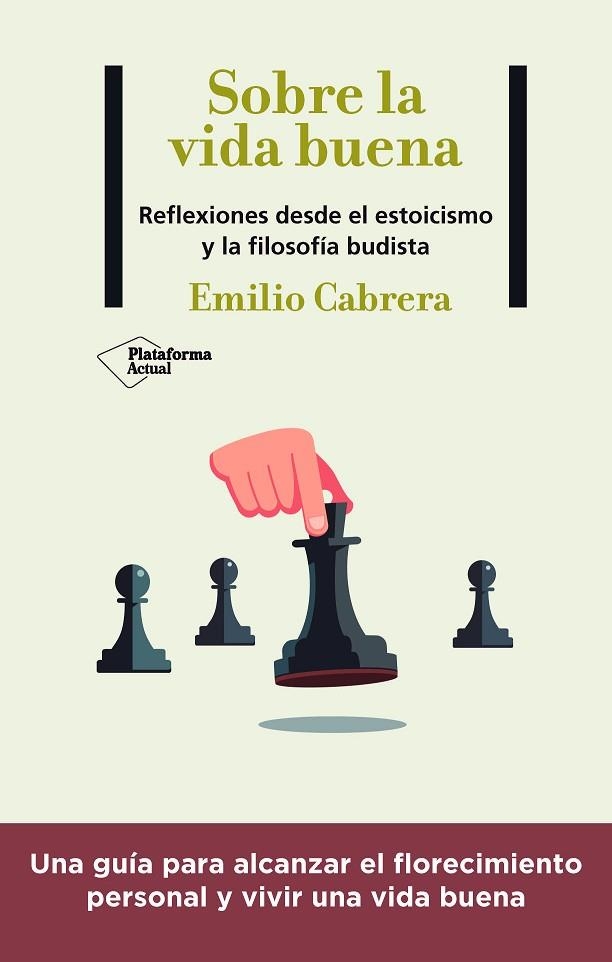 SOBRE LA VIDA BUENA | 9788418927102 | CABRERA, EMILIO | Llibreria Online de Banyoles | Comprar llibres en català i castellà online