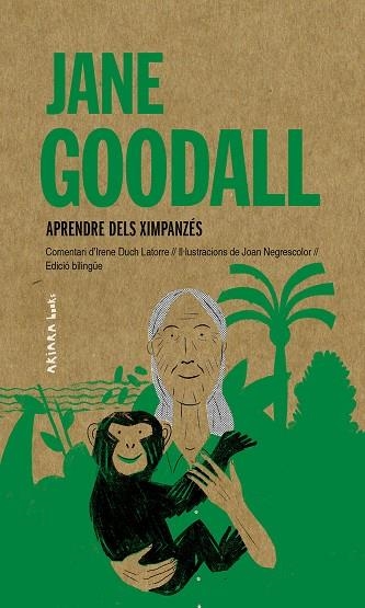 JANE GOODALL: APRENDRE DELS XIMPANZÉS | 9788417440985 | DUCH LATORRE, IRENE | Llibreria Online de Banyoles | Comprar llibres en català i castellà online