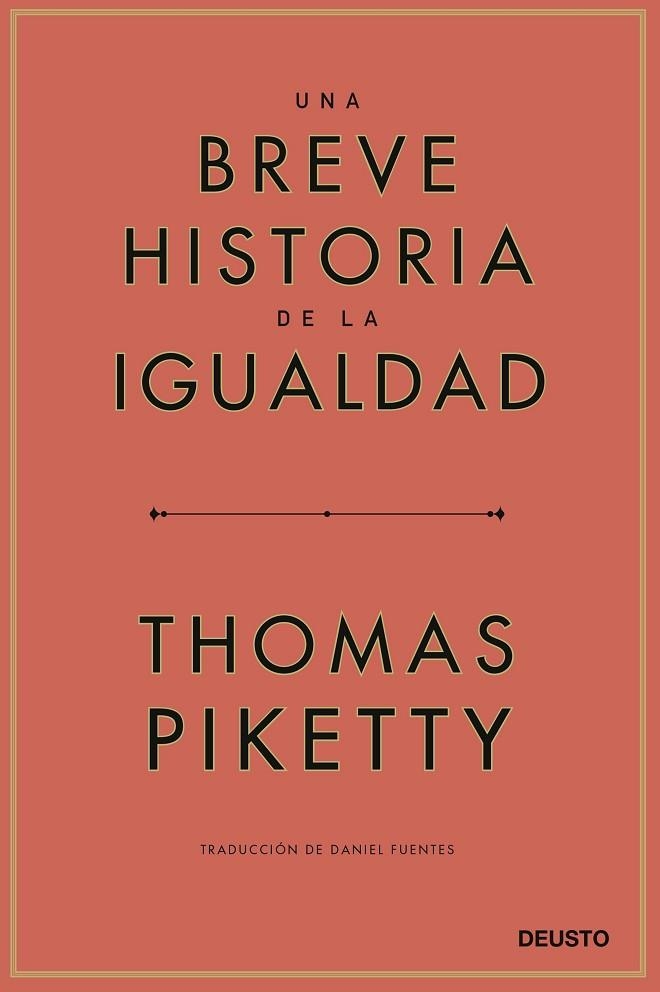 BREVE HISTORIA DE LA IGUALDAD, UNA | 9788423433117 | PIKETTY, THOMAS | Llibreria Online de Banyoles | Comprar llibres en català i castellà online