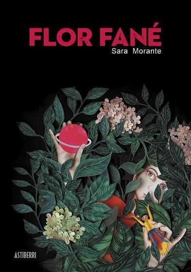 FLOR FANÉ | 9788418215780 | MORANTE, SARA | Llibreria Online de Banyoles | Comprar llibres en català i castellà online