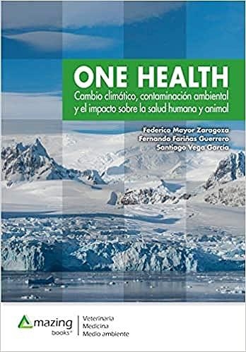 ONE HEALTH | 9788417403515 | MAYOR ZARAGOZA, FEDERICO/FARIÑAS GUERRERO, FERNANDO/VEGA GARCÍA, SANTIAGO | Llibreria Online de Banyoles | Comprar llibres en català i castellà online