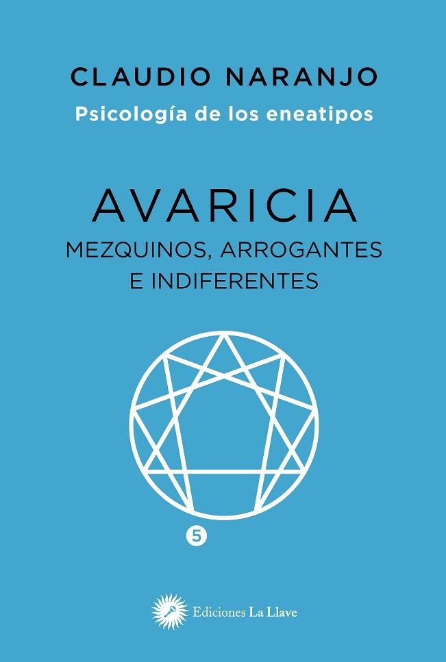 AVARICIA | 9788416145911 | NARANJO, CLAUDIO | Llibreria Online de Banyoles | Comprar llibres en català i castellà online