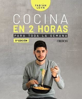 COCINA EN 2 HORAS PARA TODA LA SEMANA | 9788441541207 | LEÓN, FABIÁN | Llibreria Online de Banyoles | Comprar llibres en català i castellà online