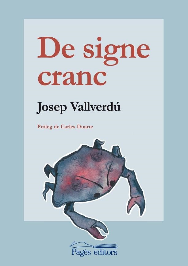 DE SIGNE CRANC | 9788497798310 | VALLVERDÚ I AIXALÀ, JOSEP | Llibreria Online de Banyoles | Comprar llibres en català i castellà online