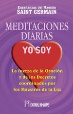 MEDITACIONES DIARIAS, YO SOY | 9788479102364 | SAINT GERMAIN | Llibreria Online de Banyoles | Comprar llibres en català i castellà online