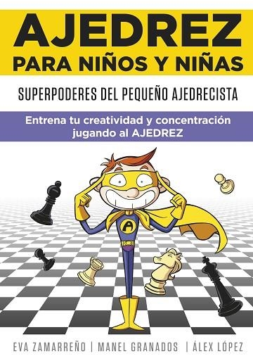 AJEDREZ PARA NIÑOS Y NIÑAS | 9788418594113 | ZAMARREÑO, EVA/LÓPEZ, ÀLEX | Llibreria Online de Banyoles | Comprar llibres en català i castellà online