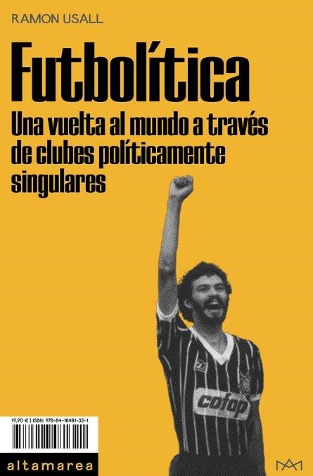 FUTBOLÍTICA | 9788418481321 | USALL, RAMON | Llibreria Online de Banyoles | Comprar llibres en català i castellà online