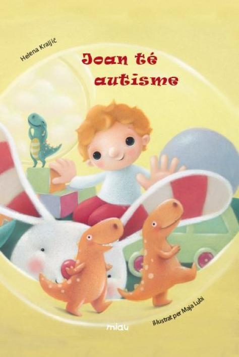 JOAN TÉ AUTISME | 9788416434268 | KRALJIC, HELENA | Llibreria Online de Banyoles | Comprar llibres en català i castellà online