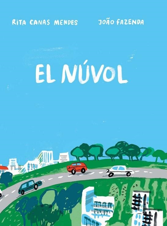 NÚVOL, EL | 9788409339655 | CANAS MENDES, RITA | Llibreria Online de Banyoles | Comprar llibres en català i castellà online