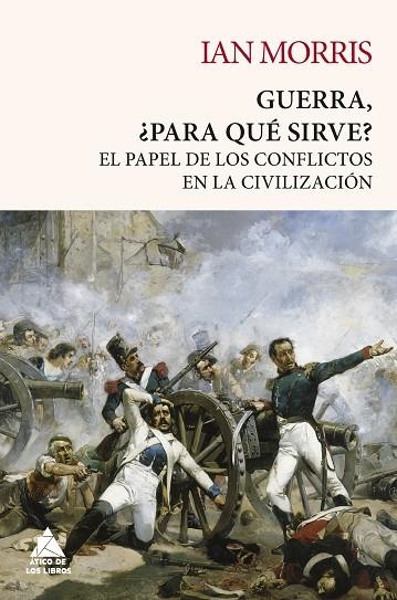 GUERRA, ¿PARA QUÉ SIRVE? | 9788418217432 | MORRIS, IAN | Llibreria Online de Banyoles | Comprar llibres en català i castellà online