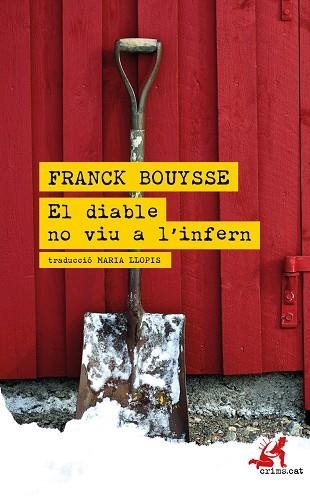 EL DIABLE NO VIU A 'INFERN | 9788418584022 | BOUYSSE, FRANCK | Llibreria Online de Banyoles | Comprar llibres en català i castellà online