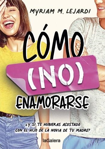 CÓMO (NO) ENAMORARSE | 9788424670955 | M. LEJARDI, MYRIAM | Llibreria Online de Banyoles | Comprar llibres en català i castellà online