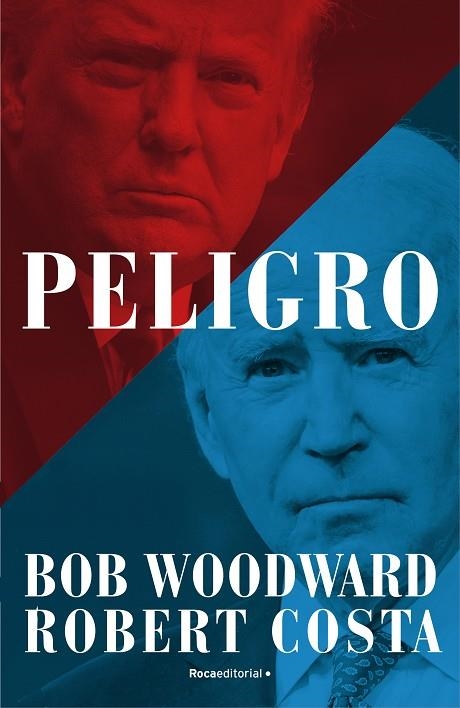 PELIGRO | 9788418870460 | WOODWARD, BOB/COSTA, ROBERT | Llibreria Online de Banyoles | Comprar llibres en català i castellà online