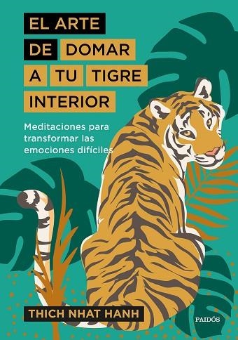 ARTE DE DOMAR A TU TIGRE INTERIOR, EL | 9788449338298 | HANH, THICH NHAT | Llibreria Online de Banyoles | Comprar llibres en català i castellà online