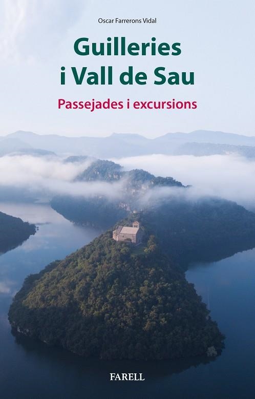 GUILLERIES I VALL DE SAU. PASSEJADES I EXCURSIONS | 9788417116422 | FARRERONS VIDAL, OSCAR | Llibreria Online de Banyoles | Comprar llibres en català i castellà online