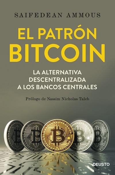 EL PATRÓN BITCOIN | 9788423429714 | AMMOUS, SAIFEDEAN | Llibreria Online de Banyoles | Comprar llibres en català i castellà online