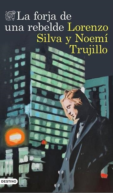 LA FORJA DE UNA REBELDE | 9788423360420 | SILVA, LORENZO/TRUJILLO, NOEMÍ | Llibreria Online de Banyoles | Comprar llibres en català i castellà online