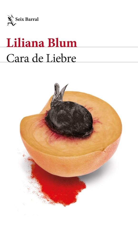 CARA DE LIEBRE | 9788432239519 | BLUM, LILIANA | Llibreria Online de Banyoles | Comprar llibres en català i castellà online