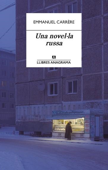 NOVEL·LA RUSSA, UNA | 9788433918000 | CARRÈRE, EMMANUEL | Llibreria Online de Banyoles | Comprar llibres en català i castellà online