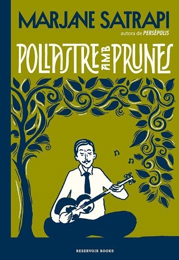 POLLASTRE AMB PRUNES | 9788417910648 | SATRAPI, MARJANE | Llibreria Online de Banyoles | Comprar llibres en català i castellà online