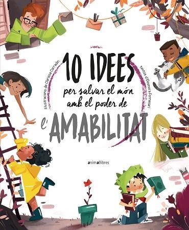 10 IDEES PER SALVAR EL MÓN AMB EL PODER DE L'AMABILITAT | 9788418592508 | ELEONORA FORNASARI | Llibreria Online de Banyoles | Comprar llibres en català i castellà online