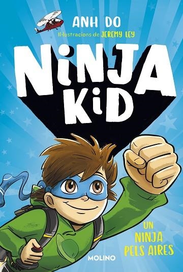 SÈRIE NINJA KID 2 - UN NINJA PELS AIRES | 9788427225763 | DO, ANH | Llibreria Online de Banyoles | Comprar llibres en català i castellà online