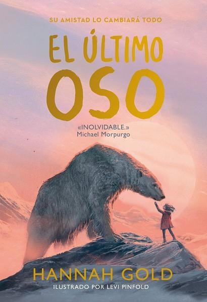 EL ÚLTIMO OSO | 9788418538537 | GOLD, HANNAH | Llibreria Online de Banyoles | Comprar llibres en català i castellà online