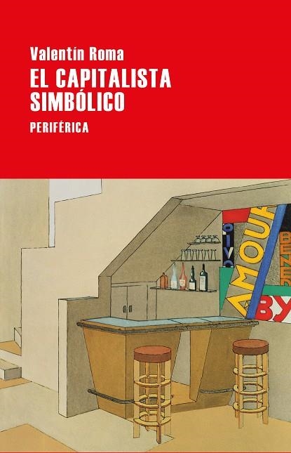 CAPITALISTA SIMBÓLICO, EL | 9788418838187 | ROMA, VALENTÍN | Llibreria Online de Banyoles | Comprar llibres en català i castellà online