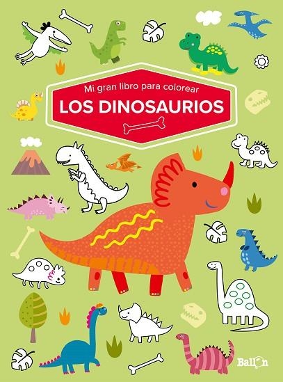 MI GRAN LIBRO PARA COLOREAR - LOS DINOSAURIOS | 9789403226071 | BALLON | Llibreria Online de Banyoles | Comprar llibres en català i castellà online