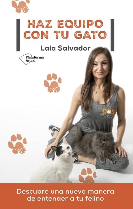 HAZ EQUIPO CON TU GATO | 9788418582882 | SALVADOR, LAIA | Llibreria Online de Banyoles | Comprar llibres en català i castellà online