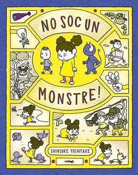 NO SOC UN MONSTRE! | 9788412314427 | YOSHITAKE, SHINSUKE | Llibreria Online de Banyoles | Comprar llibres en català i castellà online