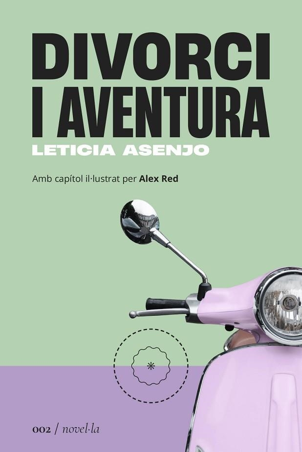 DIVORCI I AVENTURA | 9788419059017 | ASENJO HUETE, LETICIA | Llibreria Online de Banyoles | Comprar llibres en català i castellà online