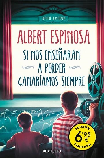 SI NOS ENSEÑARAN A PERDER, GANARÍAMOS SIEMPRE (EDICIÓN LIMITADA A PRECIO ESPECIA | 9788466358965 | ESPINOSA, ALBERT | Llibreria Online de Banyoles | Comprar llibres en català i castellà online