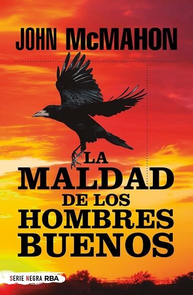 MALDAD DE LOS HOMBRES BUENOS BUENOS, LA | 9788491876083 | MCMAHON JOHN | Llibreria L'Altell - Llibreria Online de Banyoles | Comprar llibres en català i castellà online - Llibreria de Girona