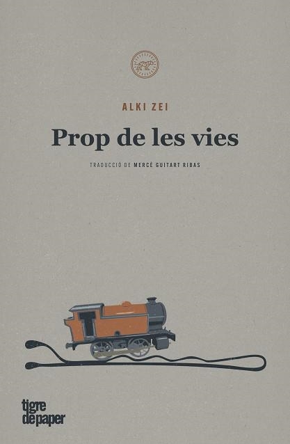 PROP DE LES VIES | 9788418705229 | ZEI, ALKI | Llibreria L'Altell - Llibreria Online de Banyoles | Comprar llibres en català i castellà online - Llibreria de Girona