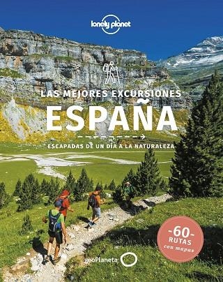 MEJORES EXCURSIONES ESPAÑA, LAS | 9788408251316 | BUTLER, STUART/KAMINSKI, ANNA/NOBLE, JOHN/O'NEILL, ZORA | Llibreria Online de Banyoles | Comprar llibres en català i castellà online