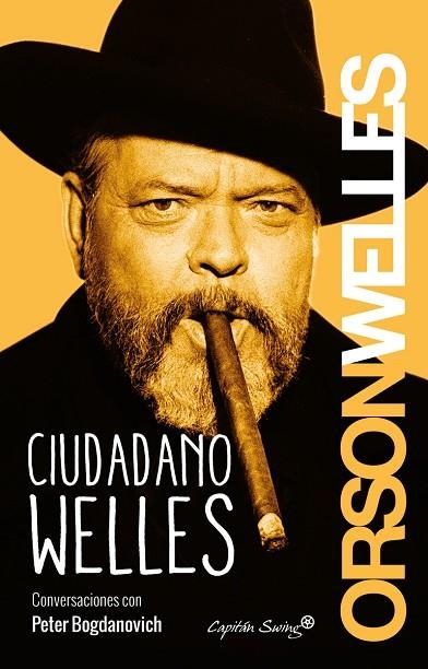 CIUDADANO WELLES | 9788494381645 | WELLES, ORSON/BOGDANOVICH, PETER | Llibreria Online de Banyoles | Comprar llibres en català i castellà online