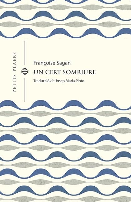 CERT SOMRIURE, UN | 9788418908378 | SAGAN, FRANÇOISE | Llibreria L'Altell - Llibreria Online de Banyoles | Comprar llibres en català i castellà online - Llibreria de Girona