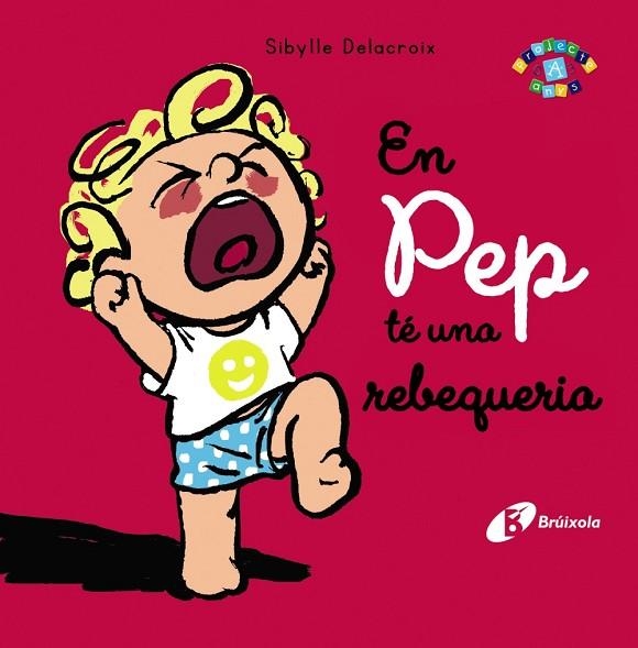 PEP TÉ UNA REBEQUERIA, EN | 9788413491004 | DELACROIX, SIBYLLE | Llibreria Online de Banyoles | Comprar llibres en català i castellà online