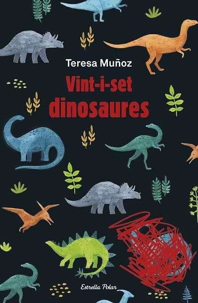 VINT-I-SET DINOSAURES | 9788413891781 | MUÑOZ, TERESA | Llibreria Online de Banyoles | Comprar llibres en català i castellà online