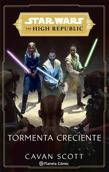 STAR WARS. THE HIGH REPUBLIC: TORMENTA CRECIENTE (NOVELA) | 9788411121156 | SCOTT, CAVAN | Llibreria Online de Banyoles | Comprar llibres en català i castellà online