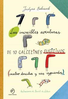 INCREIBLES AVENTURAS DE 10 CALCETINES FUGITIVOS,LA | 9788419004055 | BEDNAREK, JUSTYNA | Llibreria Online de Banyoles | Comprar llibres en català i castellà online