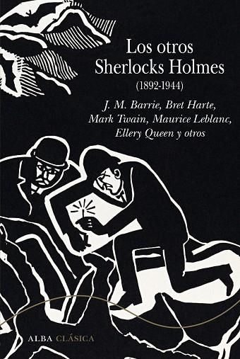 LOS OTROS SHERLOCKS HOLMES (1892-1944) | 9788490658321 | VARIOS AUTORES | Llibreria L'Altell - Llibreria Online de Banyoles | Comprar llibres en català i castellà online - Llibreria de Girona