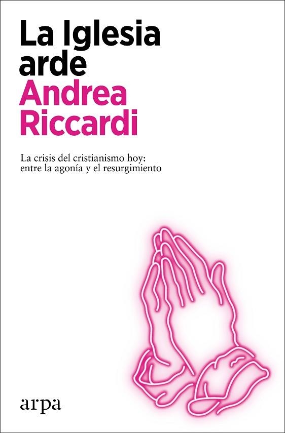 LA IGLESIA ARDE | 9788418741272 | RICCARDI, ANDREA | Llibreria Online de Banyoles | Comprar llibres en català i castellà online