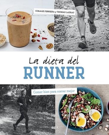 LA DIETA DEL RUNNER | 9788491876014 | FERREIRA CORALIE | Llibreria Online de Banyoles | Comprar llibres en català i castellà online