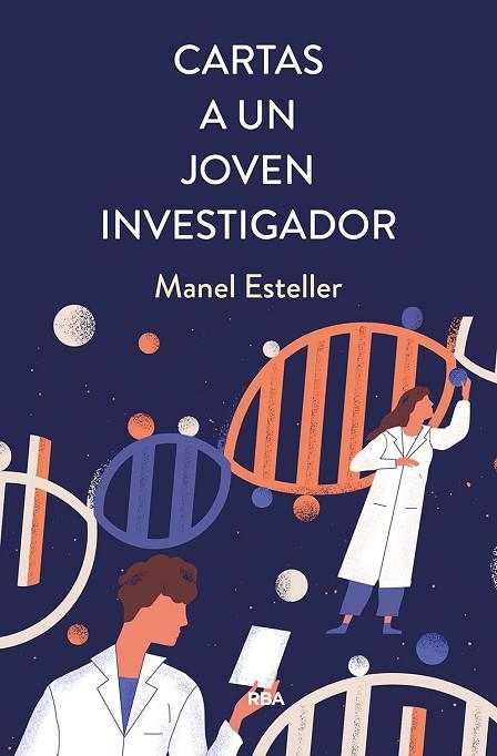 CARTAS A UN JOVEN INVESTIGADOR | 9788491876076 | ESTELLER BADOSA, MANEL | Llibreria Online de Banyoles | Comprar llibres en català i castellà online