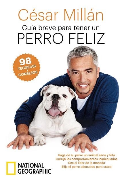 GUÍA BREVE PARA TENER UN PERRO FELIZ | 9788482988184 | MILLAN CÉSAR | Llibreria Online de Banyoles | Comprar llibres en català i castellà online